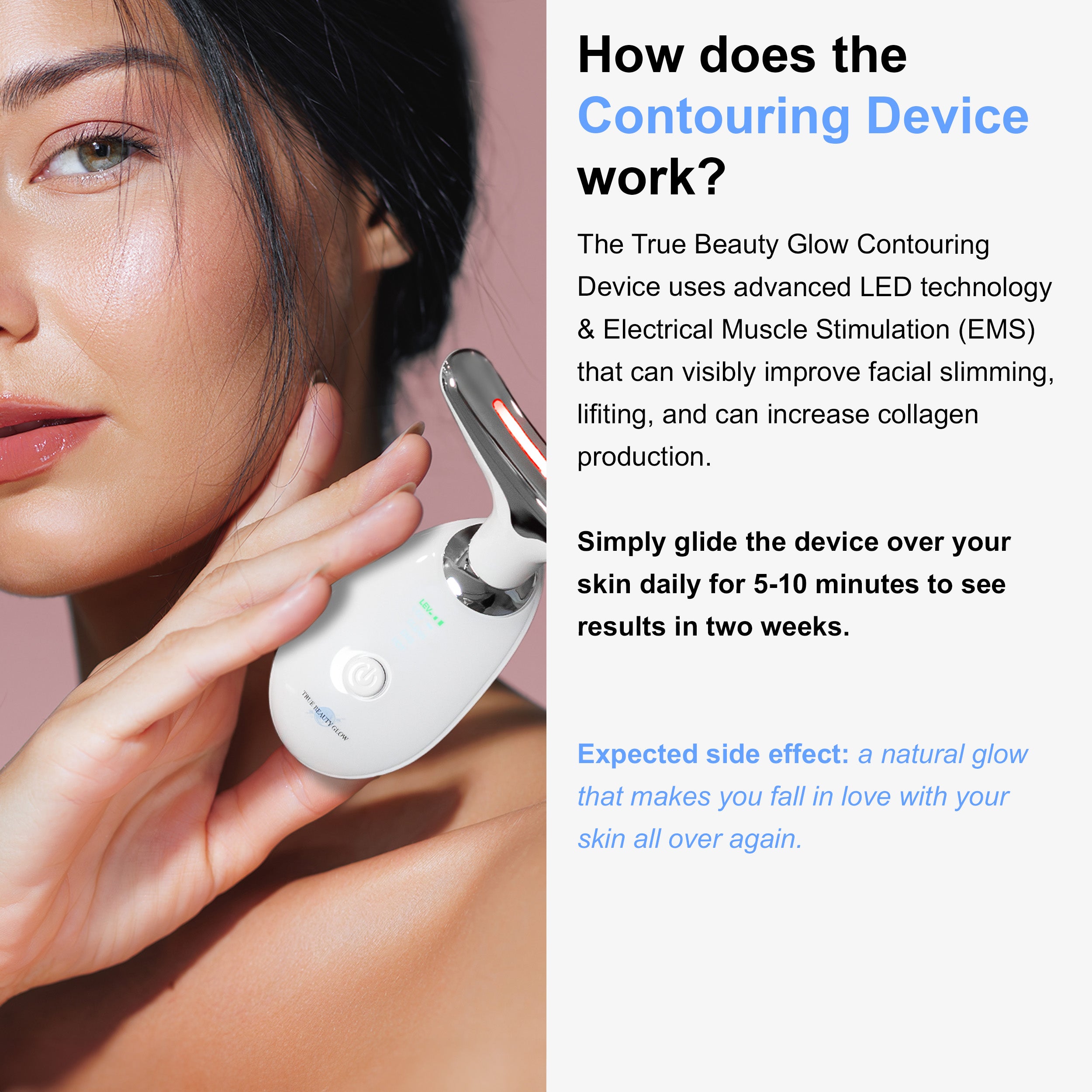 TRUE BEAUTY GLOW CONTOURING DEVICE
