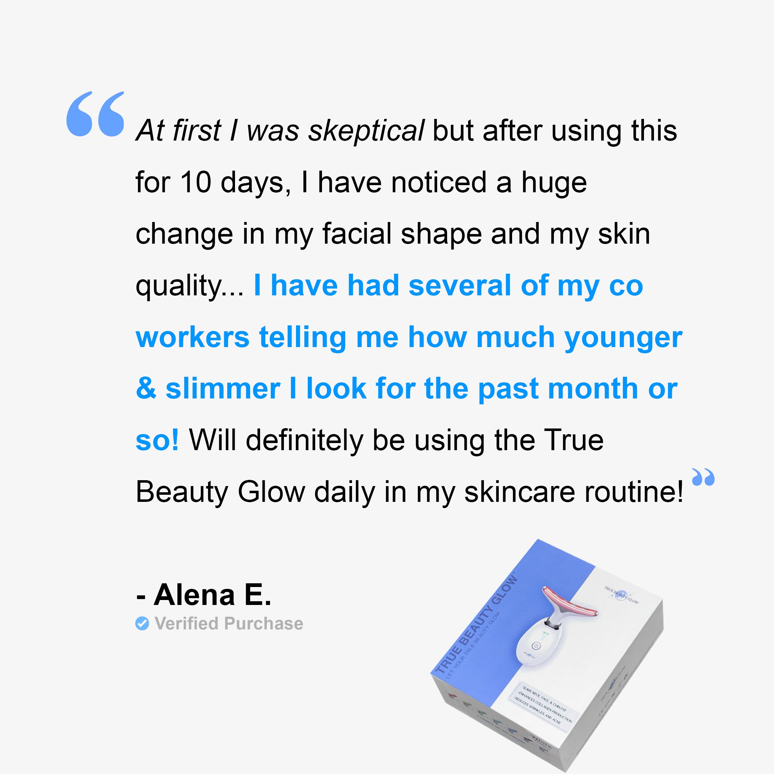 TRUE BEAUTY GLOW DEVICE